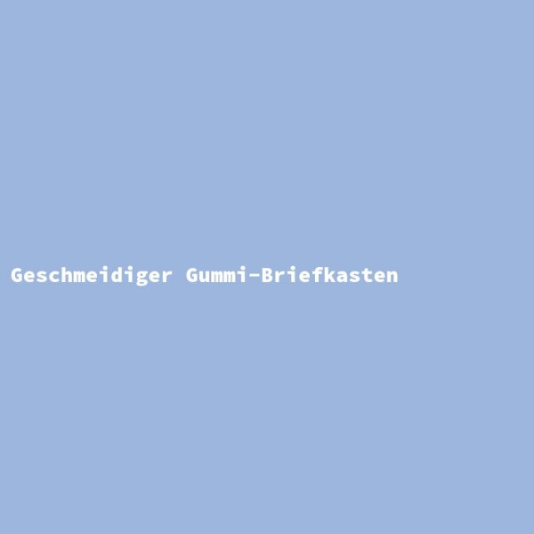 Geschmeidiger Gummi-Briefkasten