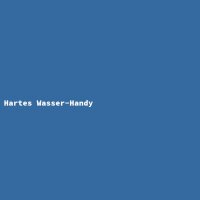 Hartes Wasser-Handy