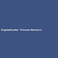 Ergonomischer Viscose-Rasierer