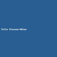 Tolle Viscose-M&uuml;tze
