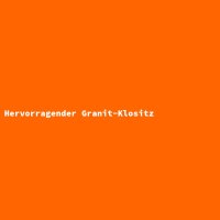 Hervorragender Granit-Klositz