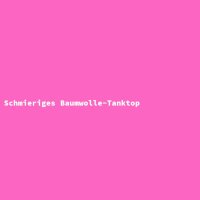 Schmieriges Baumwolle-Tanktop