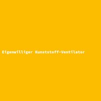 Eigenwilliger Kunststoff-Ventilator