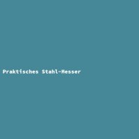 Praktisches Stahl-Messer