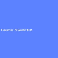 Elegantes Polyamid-Bett
