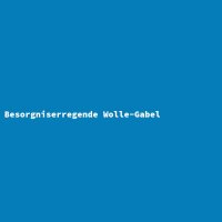 Besorgniserregende Wolle-Gabel