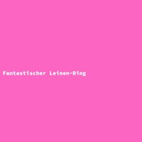 Fantastischer Leinen-Ring